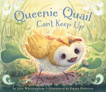 Cover of Queenie Quail Can’t Keep Up